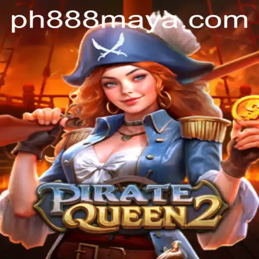 PirateQueen2: A Dive into the Exciting World of High Seas Adventure from PH888.COM